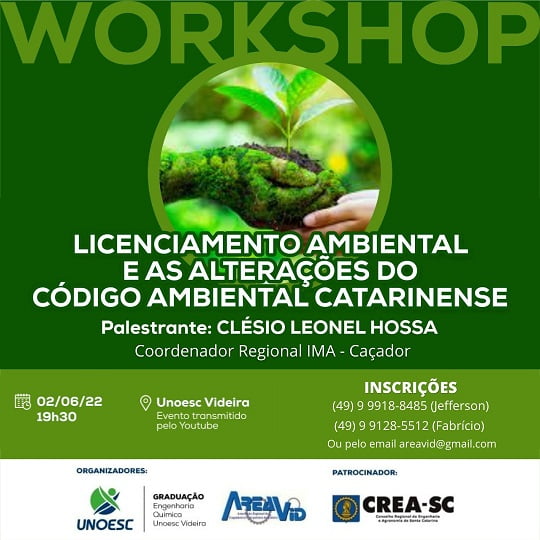 AREAVID, UNOESC e CREA-SC promovem Workshop sobre Licenciamento e as alterações do Código Ambiental de SC